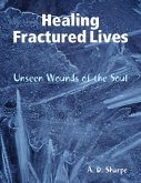 Healing Fractured Lives (eBook, ePUB)