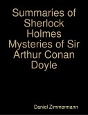 Summaries of Sherlock Holmes Mysteries of Sir Arthur Conan Doyle (eBook, ePUB)