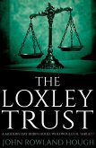 Loxley Trust (eBook, ePUB) Loxley Trust (eBook, ePUB)