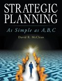 Strategic Planning: As Simple As A,b,c (eBook, ePUB)