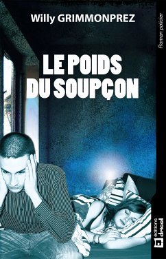 Le poids du soupçon (eBook, ePUB) - Grimmonprez, Willy