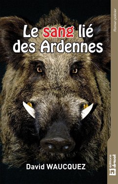 Le sang lié des Ardennes (eBook, ePUB) - Waucquez, David