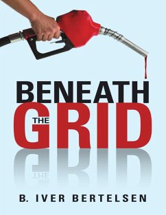 Beneath the Grid (eBook, ePUB) - Bertelsen, B. Iver