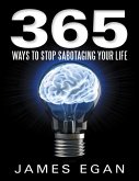 365 Ways to Stop Sabotaging Your Life (eBook, ePUB)