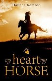 My Heart, My Horse (eBook, ePUB)
