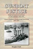 Gunboat Justice Volume 3 (eBook, ePUB)