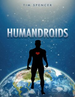 Humandroids (eBook, ePUB) - Spencer, Tim