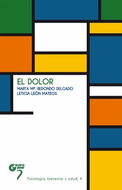 El dolor (eBook, ePUB) - León Mateos, Leticia; Mª Redondo Delgado, Marta