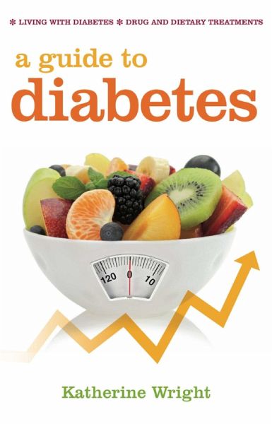 A Guide to Diabetes (eBook, ePUB) A Guide to Diabetes (eBook, ePUB)
