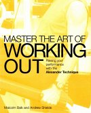 Master the Art of Working Out (eBook, ePUB)