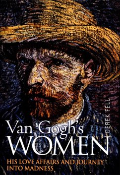 Van Gogh's Women (eBook, ePUB) - Fell, Derek