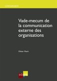 Vade-mecum de la communication externe des organisations (eBook, ePUB)