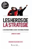 Les Héros de la stratégie (eBook, ePUB)