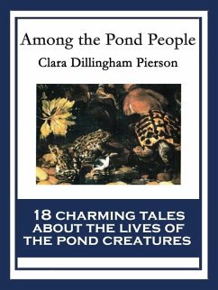 Among the Pond People (eBook, ePUB) - Pierson, Clara Dillingham