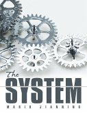 The System (eBook, ePUB) The System (eBook, ePUB)