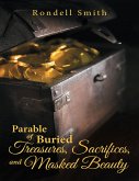 Parable of Buried Treasures, Sacrifices, and Masked Beauty (eBook, ePUB)