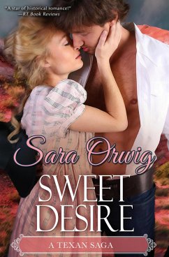 Sweet Desire (eBook, ePUB) - Orwig, Sara