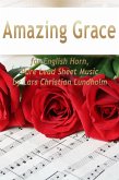 Amazing Grace for English Horn, Pure Lead Sheet Music by Lars Christian Lundholm (eBook, ePUB)