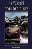 Boulder Blues: A Tale of the Colorado Counterculture (eBook, ePUB)