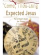 Come, Thou Long Expected Jesus Pure... - Bild 1