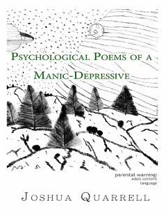 Psychological Poems of a Manic-Depressive (eBook, ePUB) - Quarrell, Joshua