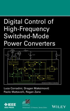 Digital Control of High-Frequency Switched-Mode Power Converters (eBook, PDF) - Corradini, Luca; Maksimovic, Dragan; Mattavelli, Paolo; Zane, Regan