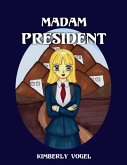 Madam President (eBook, ePUB)