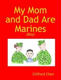 My Mom and Dad Are Marines - (Boy) (eBook, ePUB)