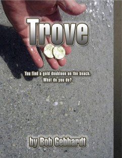 Trove (eBook, ePUB) - Gebhardt, Bob