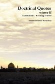 Doctrinal Quotes: Volume II: Millennium - Washing of Feet (eBook, ePUB)