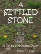 A Settled Stone: A Sticks and Stones... - Bild 1