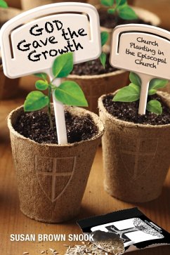 God Gave the Growth (eBook, ePUB) - Brown Snook, Susan