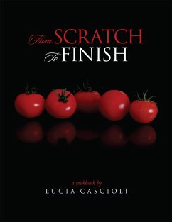 From Scratch to Finish (eBook, ePUB) - Cascioli, Lucia
