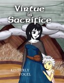 Virtue Is Sacrifice (eBook, ePUB)