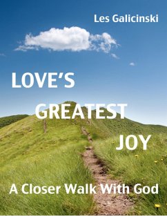 Cover Love's Greatest Joy: A Closer Walk With God (eBook, ePUB)