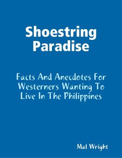 Cover Shoestring Paradise - Facts and Anecdotes for Westerners Wanting to Live in the Philippines (eBook, ePUB)