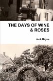 The Days of Wine & Roses (eBook, ePUB)