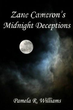 Zane Cameron's Midnight Deceptions (eBook, ePUB) - Williams, Pamela R.