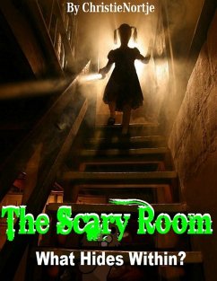 Cover The Scary Room - What Hides Within? (eBook, ePUB)
