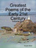 Greatest Poems of the Early 21st Century: Volume One (eBook, ePUB)