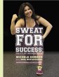 Sweat for Success: The Fit Life Through... - Bild 1