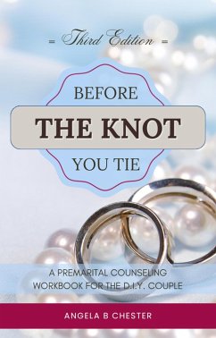 Cover Before You Tie the Knot: A Premarital Counseling Workbook for the DIY Couple (eBook, ePUB)