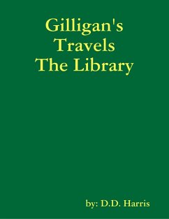 Gilligan's Travels the Library (eBook, ePUB) - Harris, D. D.