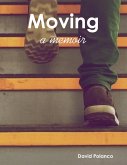 Moving: A Memoir (eBook, ePUB)