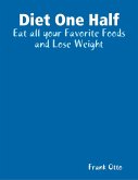 Diet One Half (eBook, ePUB) Diet One Half (eBook, ePUB)