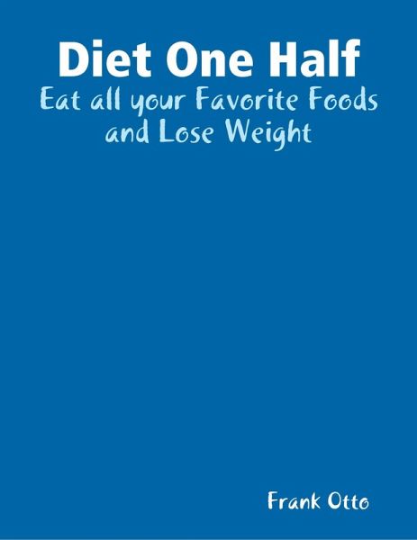Diet One Half (eBook, ePUB)