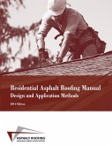 Residential Asphalt Roofing Manual Design and Application Methods 2014 Edition (eBook, ePUB)