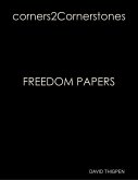 Corners2cornerstones Freedom Papers (eBook, ePUB)