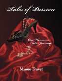 Tales of Passion: One Woman's Erotic Journey (eBook, ePUB)