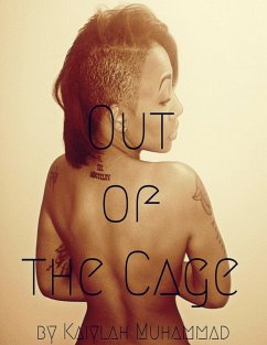 Out of the Cage (eBook, ePUB) - Muhammad, Kaiylah